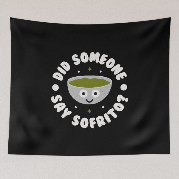 Item preview, Did Someone Say Sofrito? - Culantro Puerto Rican Sofrito designed and sold by TomThornton.