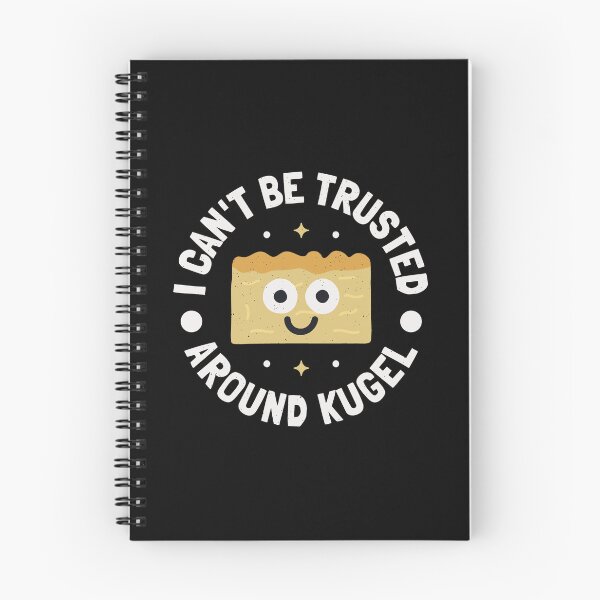 Item preview, I Can't Be Trusted Around Kugel - Jewish Casserole Kugel designed and sold by TomThornton.