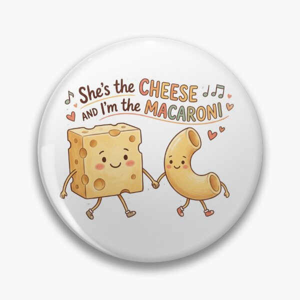 Item preview, She's The Cheese & I'm The Macaroni designed and sold by Blaknbloo.