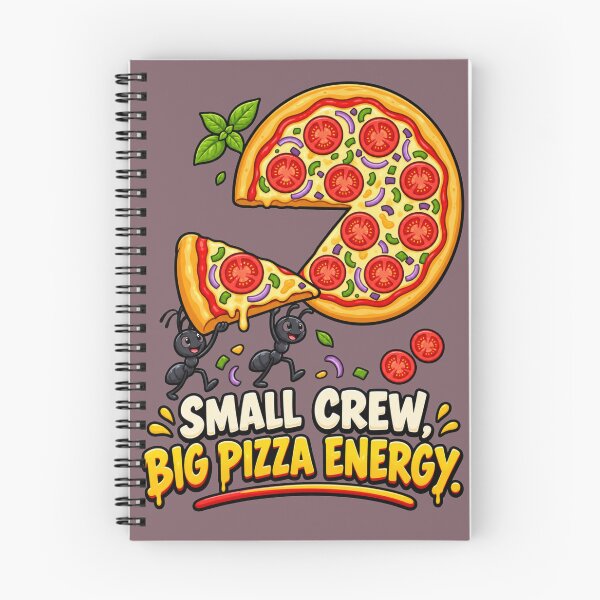 Item preview, Small Crew, Big Pizza Energy – Ants Carrying Pizza Slice designed and sold by HOUSE OF TIST.