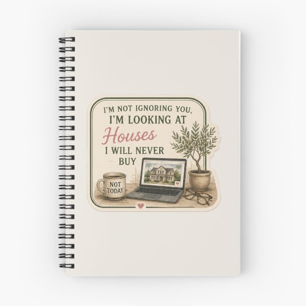 Item preview, I am Looking at Houses I Will Never Buy designed and sold by Mimi  + Kate.