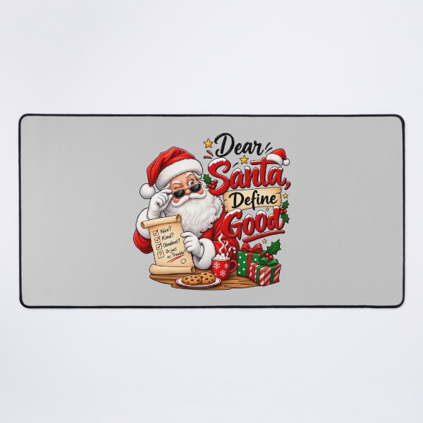 Item preview, Dear Santa Define Good – Funny Christmas Santa Naughty or Nice Holiday Design designed and sold by Fine Art California.