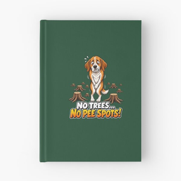 Item preview, No Trees... No Pee Spots! Funny Dog Environmental Humor designed and sold by Alpine-Ink.