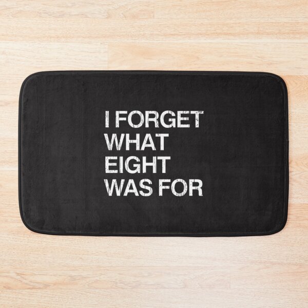 Item preview, I Forget What Eight Was For Retro Alternative Rock Lyric Aesthetic Distressed Vintage Typography Design | ⭐⭐⭐⭐⭐ designed and sold by nyash.