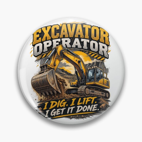 Item preview, Excavator Operator I Dig I Lift I Get It Done Heavy Equipment Shirt designed and sold by katiecorners.