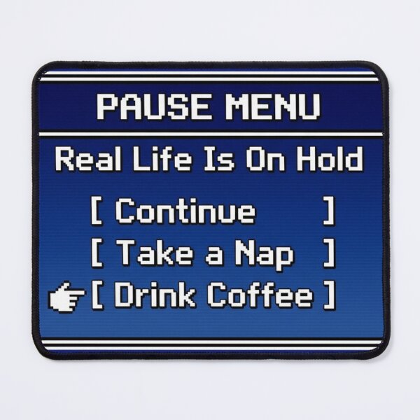 Item preview, Pause Menu Real Life Is On Hold Retro RPG Graphic - 8Bit Gamer Humor designed and sold by Arcade&Binge.