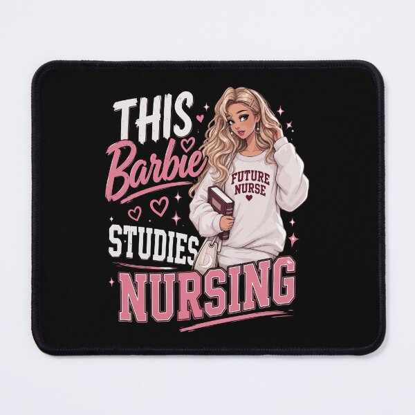 Item preview, THIS BARBIE STUDIES NURSING designed and sold by YNELENT.