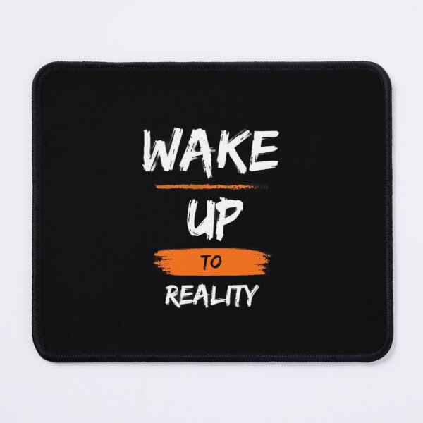 Item preview, Wake Up to Reality Motivational Graffiti Design designed and sold by aloksahu123.
