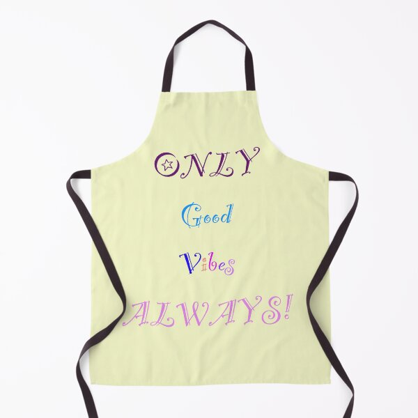 Item preview, ONLY Good Vibes ALWAYS! designed and sold by MAC Art&Designs.