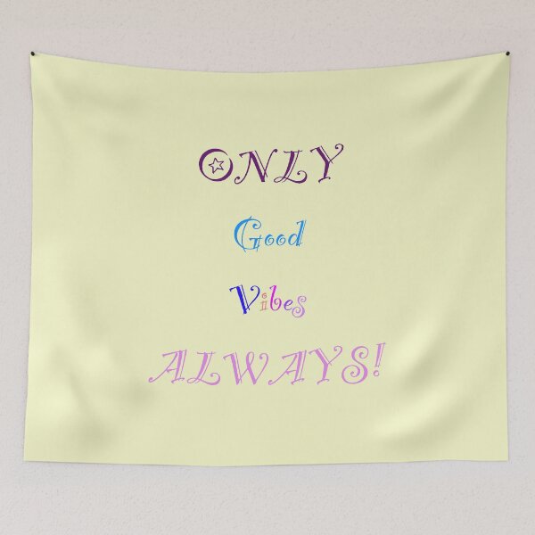Item preview, ONLY Good Vibes ALWAYS! designed and sold by MAC Art&Designs.