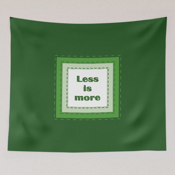 Item preview, The inscription "Less is more" in simulated textile frames of green color shades designed and sold by Cherevan.