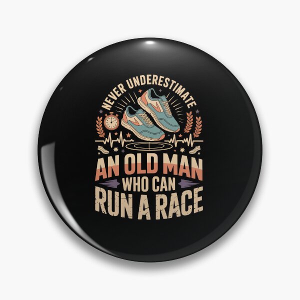 Item preview, NEVER UNDERESTIMATE AN OLD MAN WHO CAN RUN A RACE designed and sold by jkrphoto.
