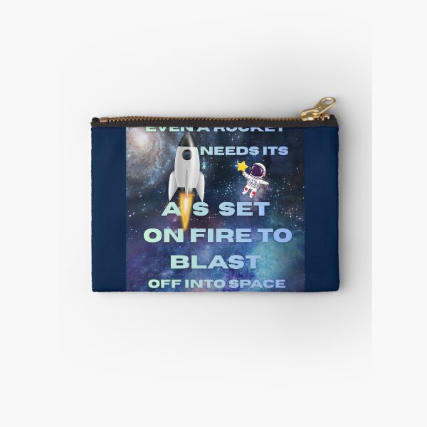 Item preview, Even A Rocket Needs Its A.s Set On Fire To Blast Off Into Space-Funny Motivational Space Quote designed and sold by MarthaPlace.