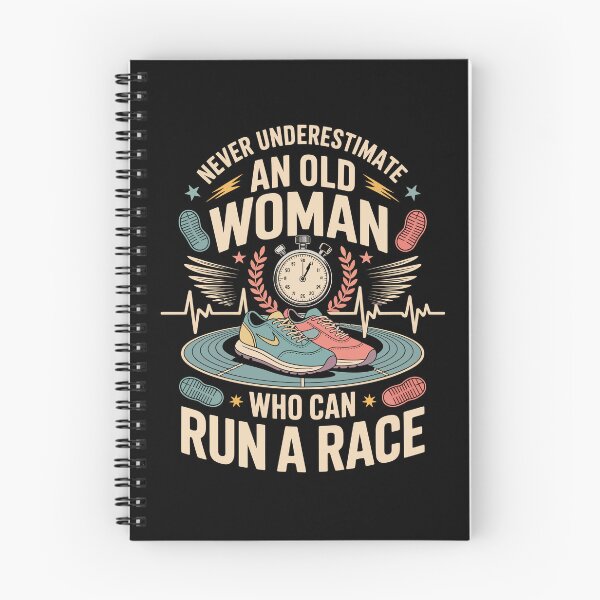 Item preview, NEVER UNDERESTIMATE AN OLD WOMAN WHO CAN RUN A RACE designed and sold by jkrphoto.