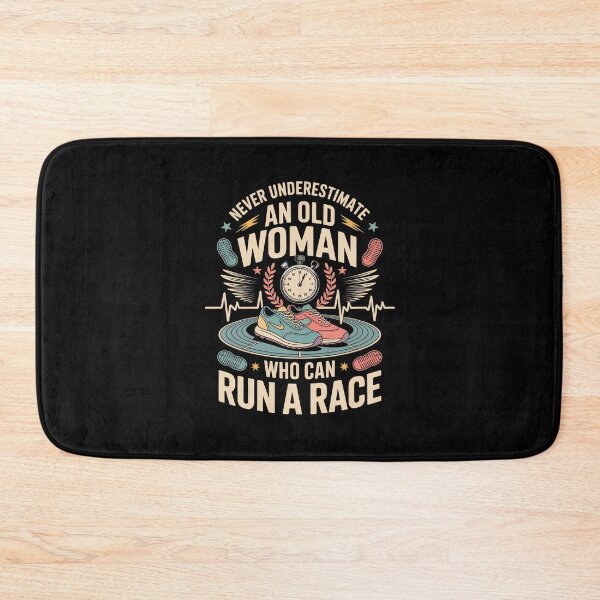 Item preview, NEVER UNDERESTIMATE AN OLD WOMAN WHO CAN RUN A RACE designed and sold by jkrphoto.