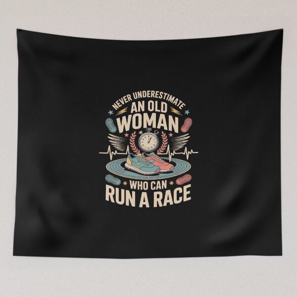 Item preview, NEVER UNDERESTIMATE AN OLD WOMAN WHO CAN RUN A RACE designed and sold by jkrphoto.