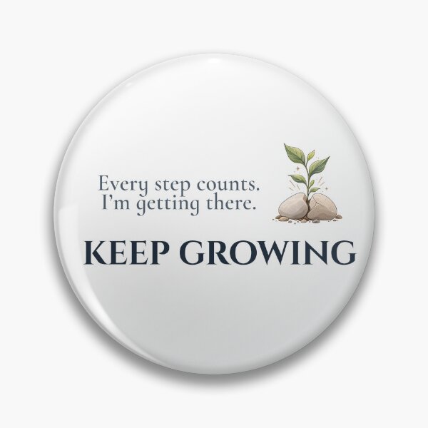 Item preview, Keep Growing Botanical Growth Affirmation designed and sold by Safe Soul DeLife.