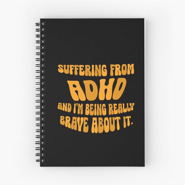 Item preview, Suffering From ADHD And I'm Being Brave About It designed and sold by CamilasPrints.