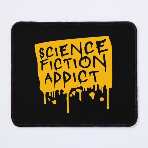 Item preview, Science Fiction Addict Sci Fi Geek Nerd Quote Logo designed and sold by shirt-o-mat.