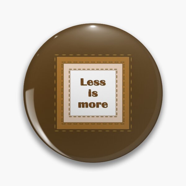 Item preview, The inscription "Less is more" in simulated textile frames of brown color shades designed and sold by Cherevan.