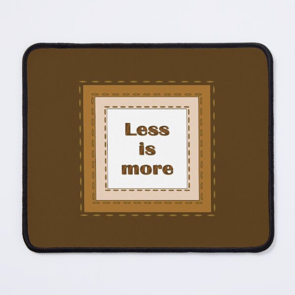 Item preview, The inscription "Less is more" in simulated textile frames of brown color shades designed and sold by Cherevan.