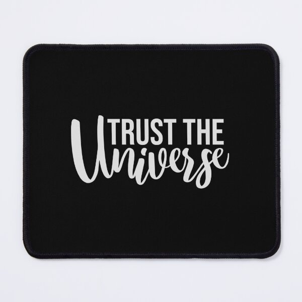 Item preview, Trust The Universe Spiritual Positivity Quote Logo designed and sold by shirt-o-mat.