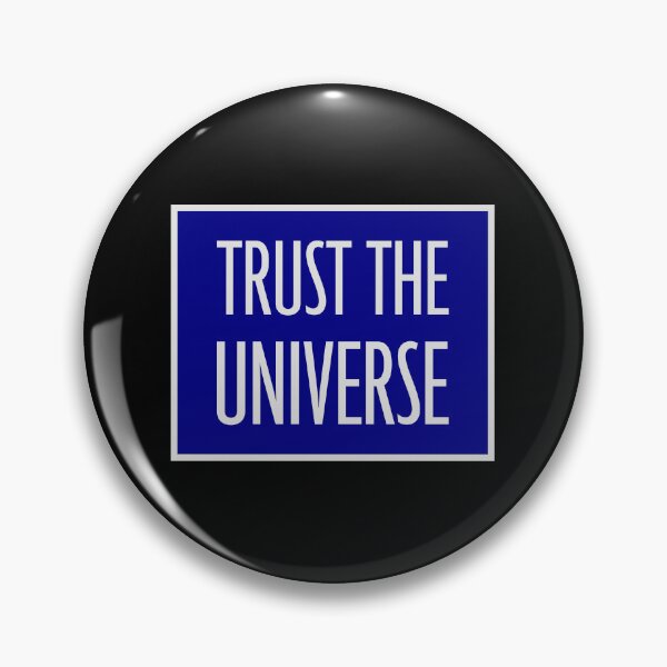Item preview, Trust The Universe Spiritual Positivity Quote Logo designed and sold by shirt-o-mat.