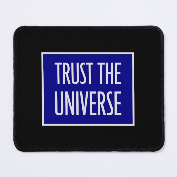 Item preview, Trust The Universe Spiritual Positivity Quote Logo designed and sold by shirt-o-mat.