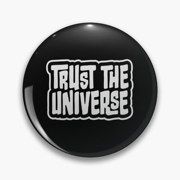 Item preview, Trust The Universe Spiritual Positivity Quote Logo designed and sold by shirt-o-mat.
