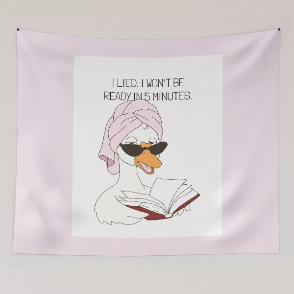 Item preview, I Lied. I Won't Be Ready In 5 Minutes. designed and sold by MiaBellaGirl.