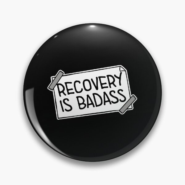 Item preview, Recovery Is Badass Strong Recovery Motivation Logo designed and sold by shirt-o-mat.