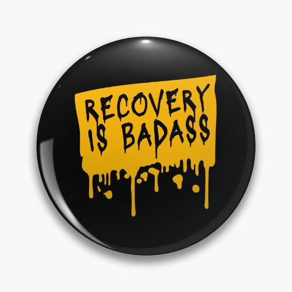 Item preview, Recovery Is Badass Strong Recovery Motivation Logo designed and sold by shirt-o-mat.