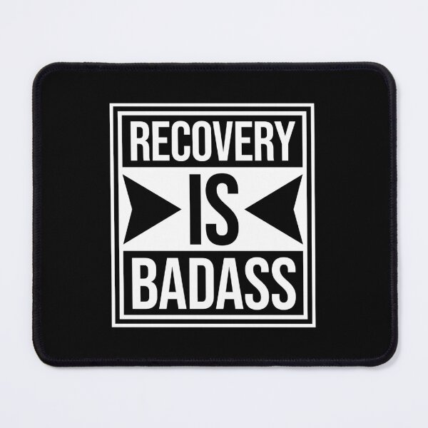 Item preview, Recovery Is Badass Strong Recovery Motivation Logo designed and sold by shirt-o-mat.