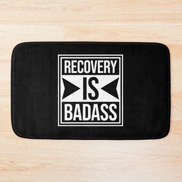 Item preview, Recovery Is Badass Strong Recovery Motivation Logo designed and sold by shirt-o-mat.