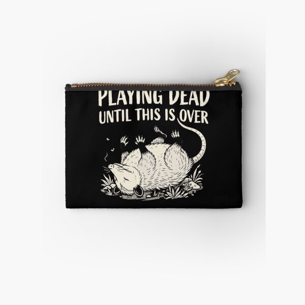 Item preview, Playing Dead Until This Is Over designed and sold by Zbixu.