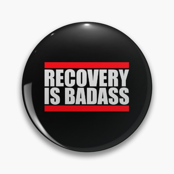 Item preview, Recovery Is Badass Strong Recovery Motivation Logo designed and sold by shirt-o-mat.