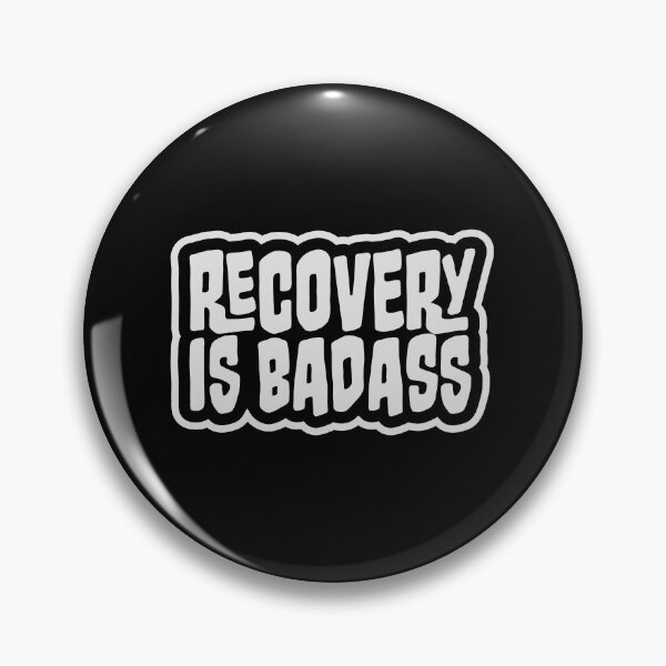 Item preview, Recovery Is Badass Strong Recovery Motivation Logo designed and sold by shirt-o-mat.