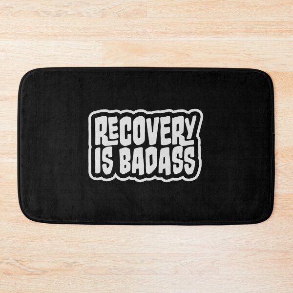 Item preview, Recovery Is Badass Strong Recovery Motivation Logo designed and sold by shirt-o-mat.