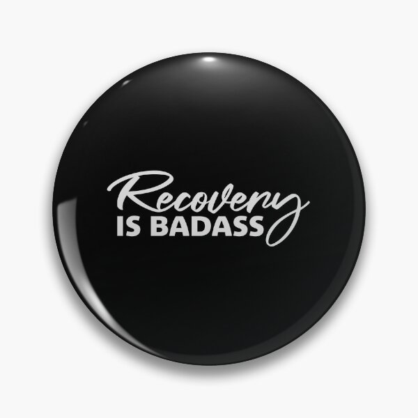 Item preview, Recovery Is Badass Strong Recovery Motivation Logo designed and sold by shirt-o-mat.