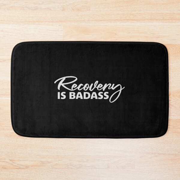 Item preview, Recovery Is Badass Strong Recovery Motivation Logo designed and sold by shirt-o-mat.