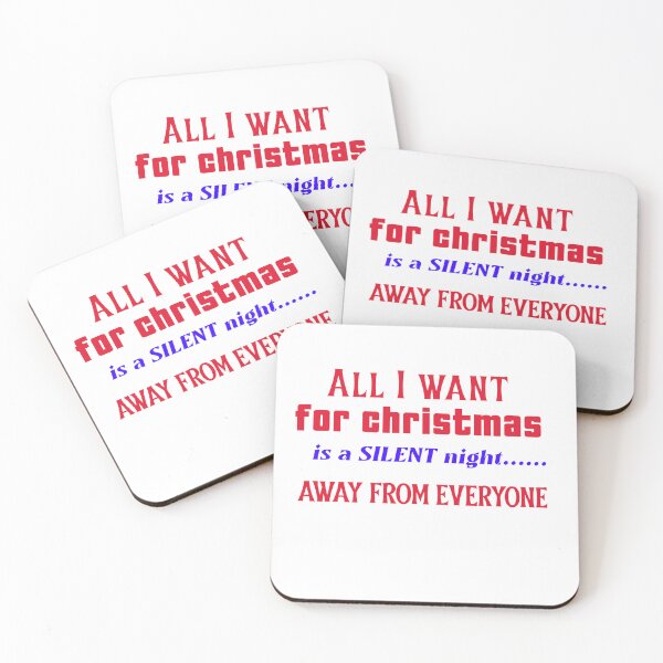 Item preview, All I want for Christmas is a silent night .... away from everyone designed and sold by CreationsbYKz.