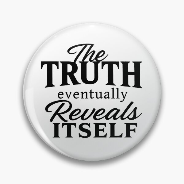 Item preview, the truth reveals itself eventually designed and sold by OCD_JESSICA.