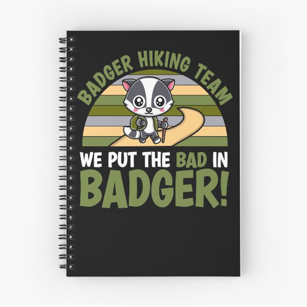 Item preview, Badger Hiking Team: We Put the Bad in Badger designed and sold by eternallygifted.