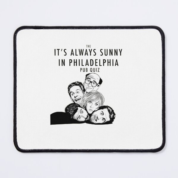 Item preview, Its Always Sunny In Philadelphia designed and sold by thrynafenquar.