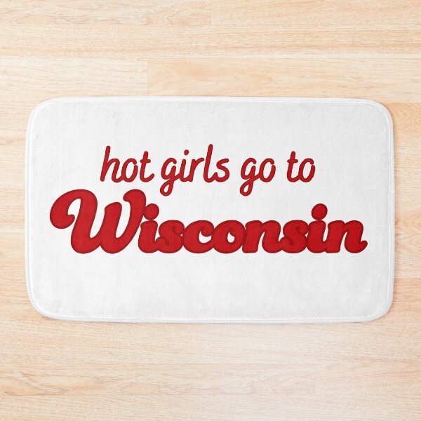 Item preview, Hot Girls Go To Wisconsin (red on red) designed and sold by titanic415.