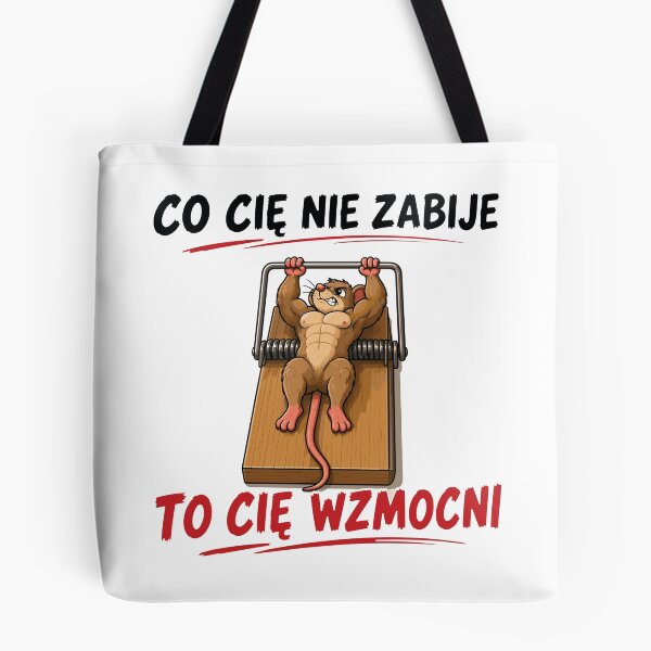 Item preview, Co Cię Nie Zabije To Wzmocni designed and sold by PRINTIONAL.