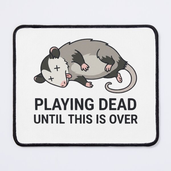 Item preview, Playing Dead Until This Is Over designed and sold by Zbixu.