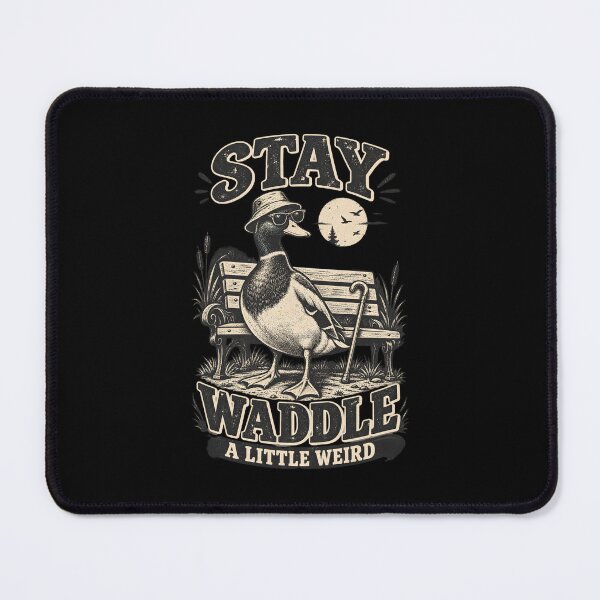 Item preview, Stay Waddle A Little Weird Text Art designed and sold by AhmedZouita.