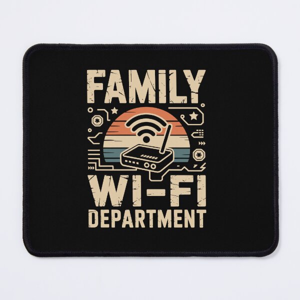 Item preview, FAMILY WI‑FI DEPARTMENT designed and sold by jkrphoto.
