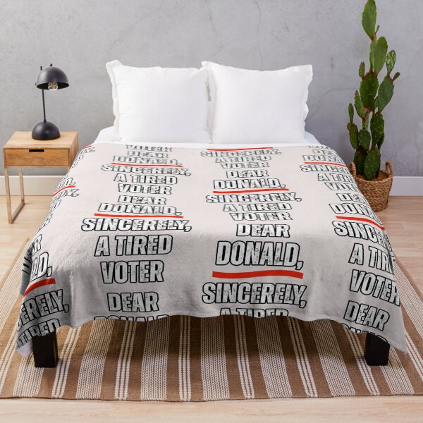 Item preview, Dear Donald ,Sincerely A Tired Voter  designed and sold by erozzz.